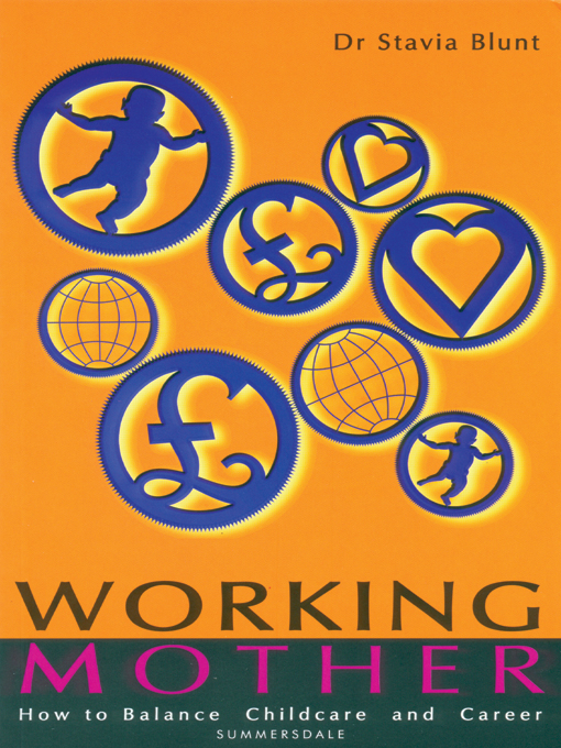 Title details for Working Mother by Stavia Blunt - Available